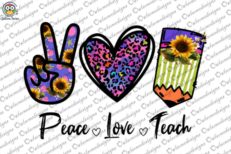 peace-love-teach-sublimation-design