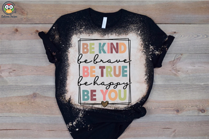 be-kind-be-true-be-you-sublimation-design