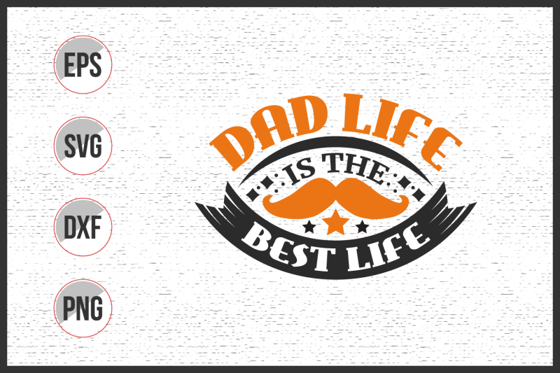 dad-life-is-the-best-life-svg