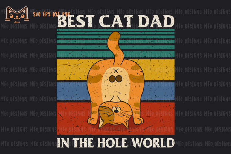 best-cat-dad-in-the-hole-world