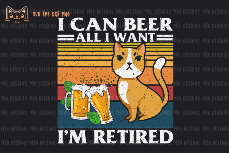 i-can-beer-all-i-want-i-039-m-retired