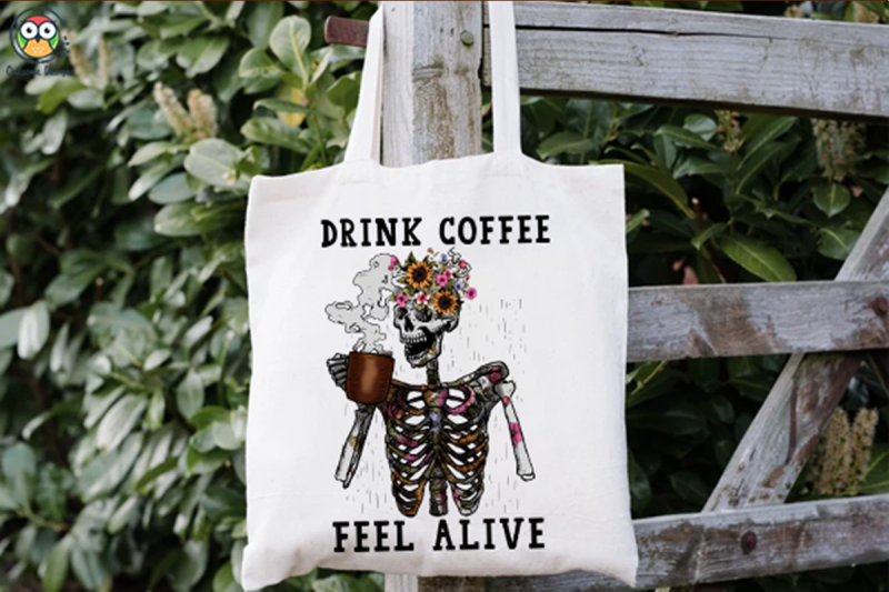 drink-coffee-feel-alive-nbsp-sublimation-design