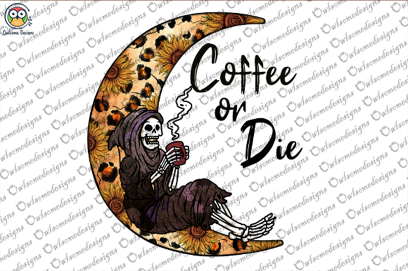 coffee-or-die-sublimation-design