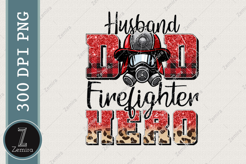 husband-dad-firefighter-hero-fire-png