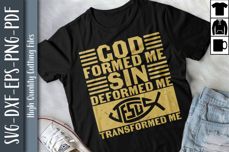 god-formed-me-sin-deformed-me-gift