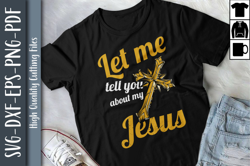 let-me-tell-you-about-my-jesus