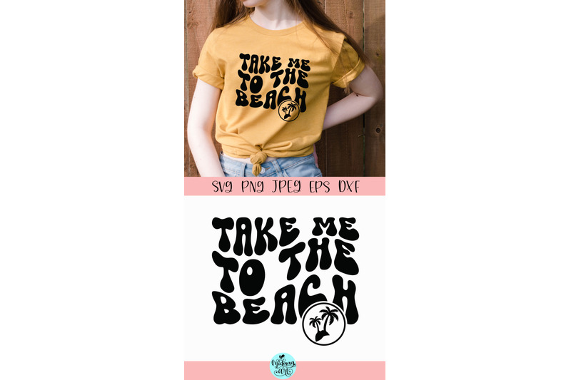 take-me-to-the-beach-svg-png-eps-dxf-jpeg-wavy-text-svg-groovy-svg