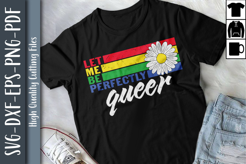 lgbt-let-me-be-perfectly-queer