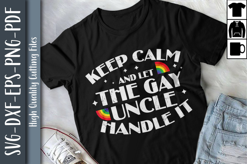 keep-calm-amp-let-the-gay-uncle-handle-it