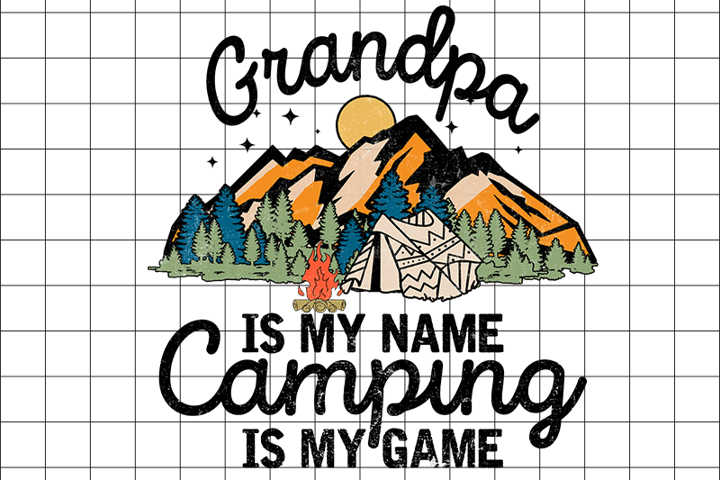 grandpa-is-my-name-camping-png-graphic