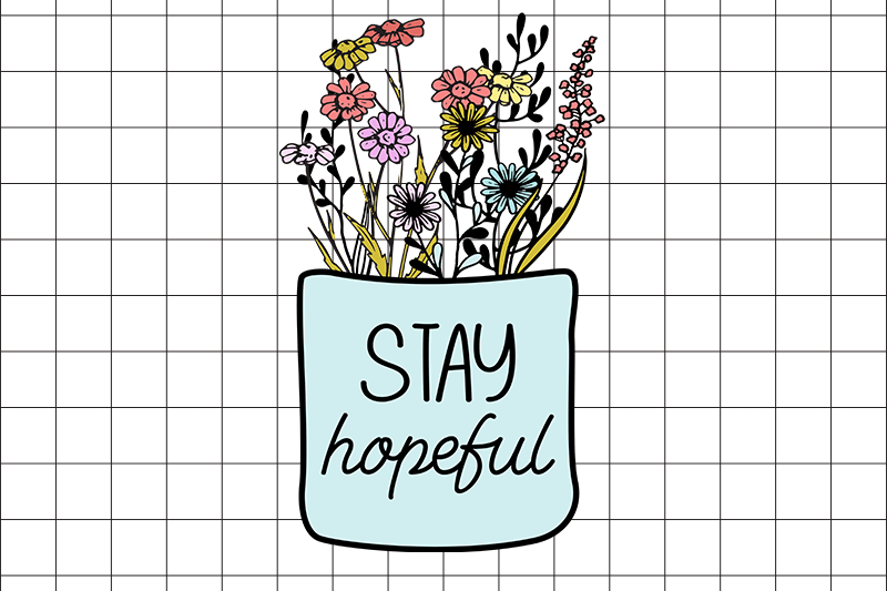 floral-stay-hopeful-graphic-design