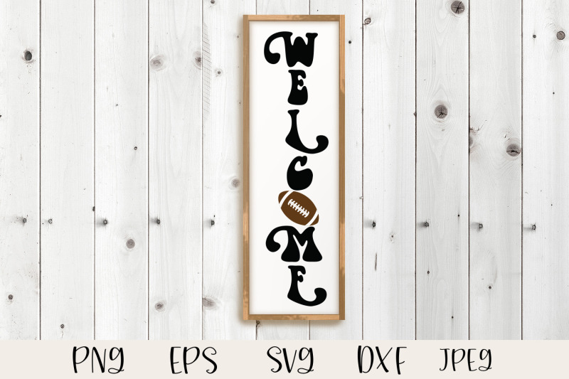 welcome-football-sign-svg-png-eps-dxf-jpeg-vertical-sign-svg-groovy