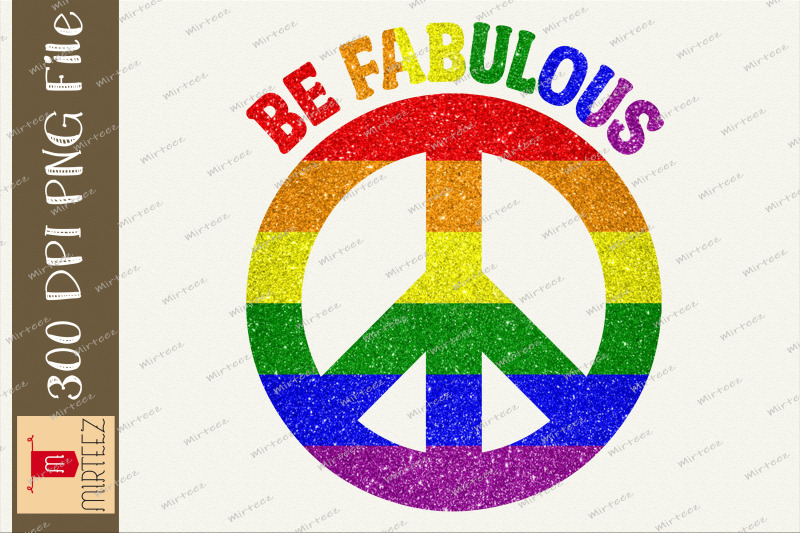 be-fabulous-lgbt-pride-month-sublimation