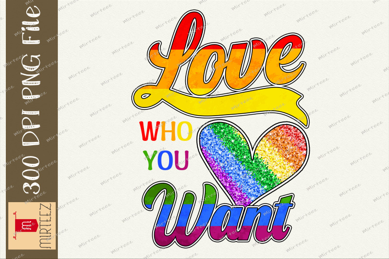 love-who-you-want-gay-pride-lgbt-png
