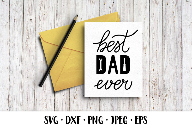 best-dad-ever-svg-fathers-day-quote