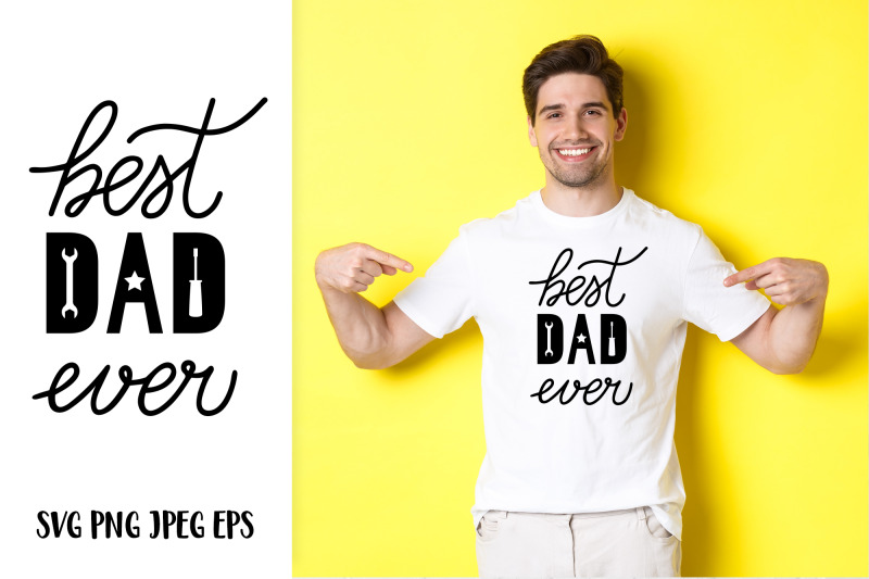 best-dad-ever-svg-fathers-day-quote