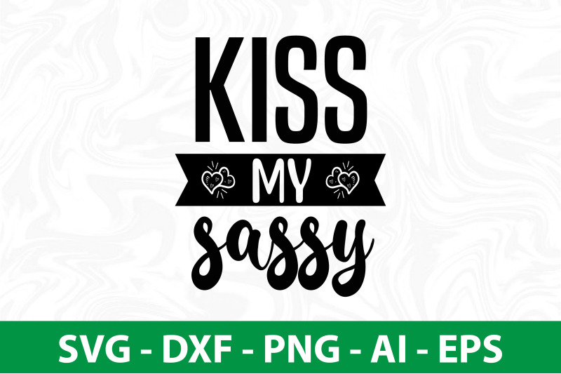 kiss-my-sassy-svg