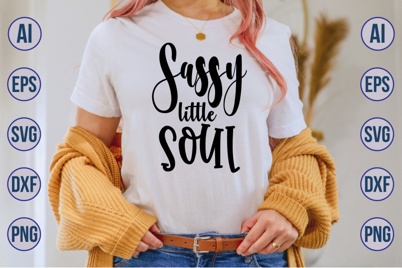 sassy-little-soul-svg