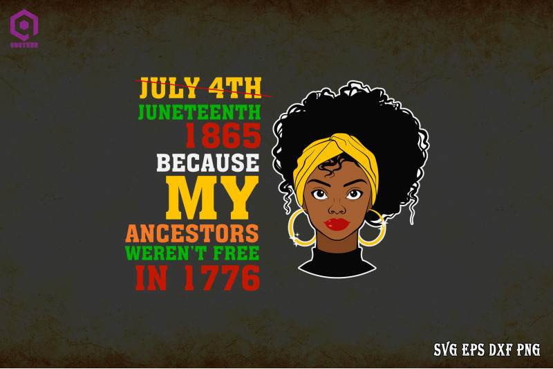 juneteenth-my-ancestor-weren-039-t-free-1776