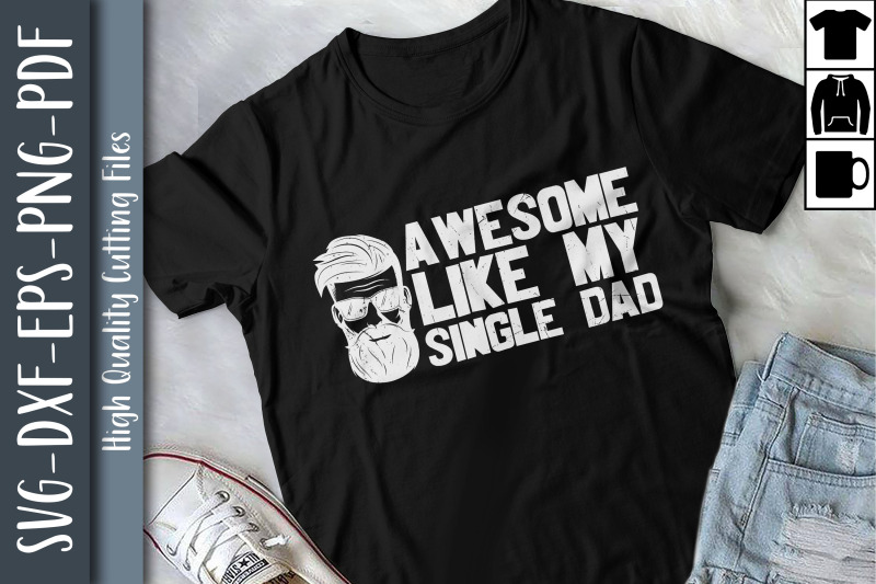awesome-like-my-single-dad-gift