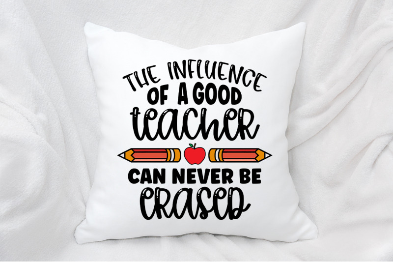 the-influence-of-a-good-teacher-can-never-be-erased