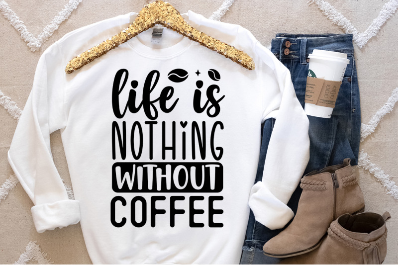 life-is-nothing-without-coffee