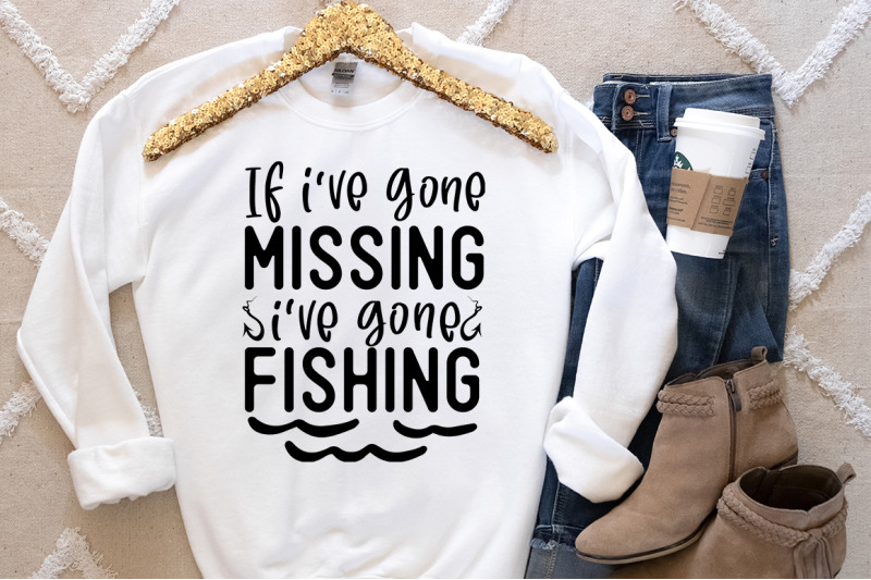 if-i-have-gone-missing-i-have-gone-fishing