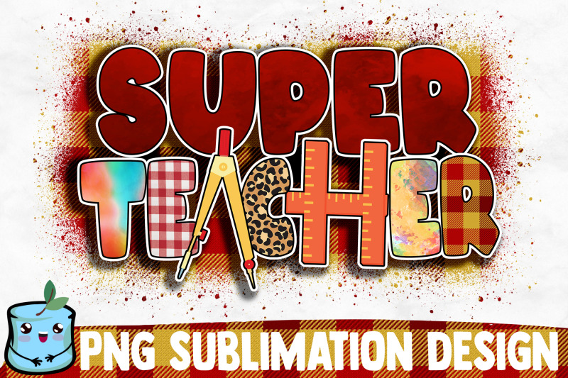 super-teacher-sublimation-design