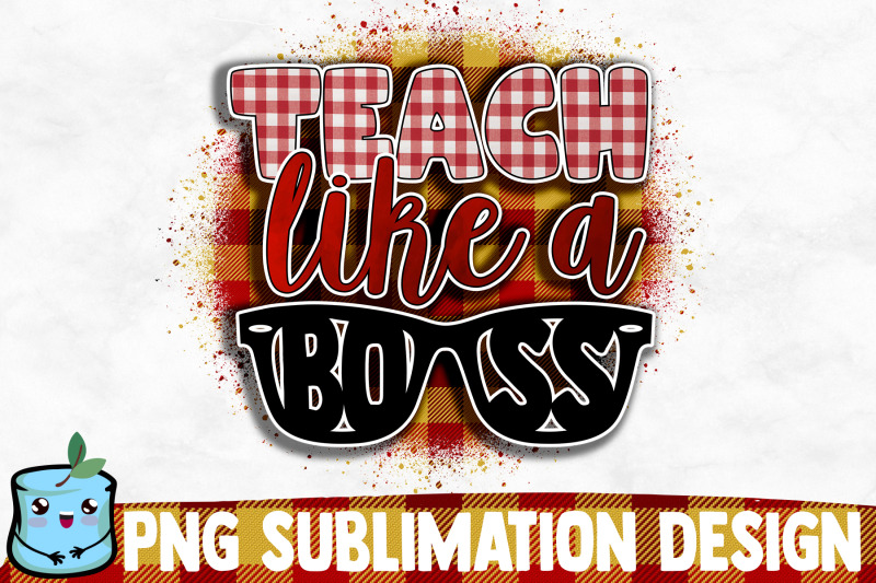 teach-like-a-boss-sublimation-design