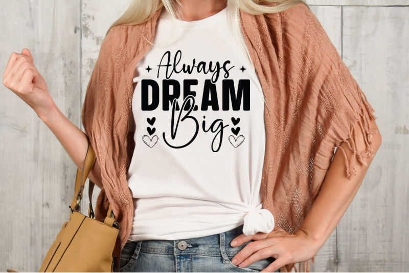 always-dream-big