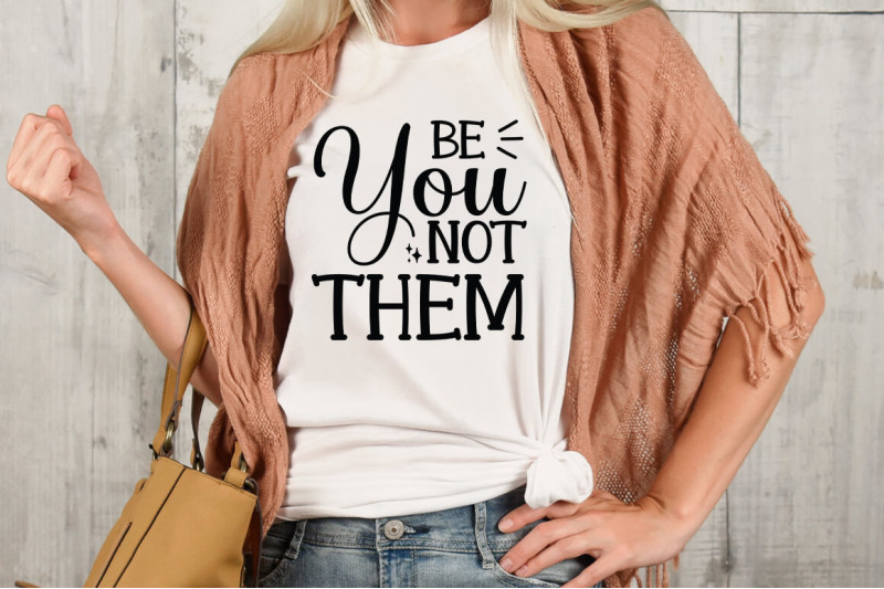 be-you-not-them