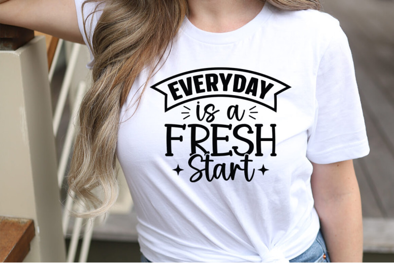 everyday-is-a-fresh-start