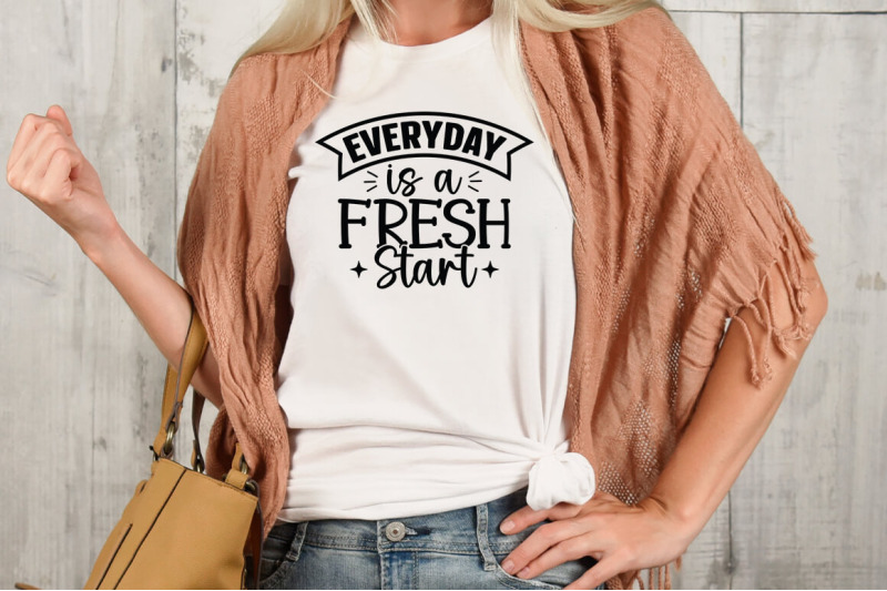 everyday-is-a-fresh-start