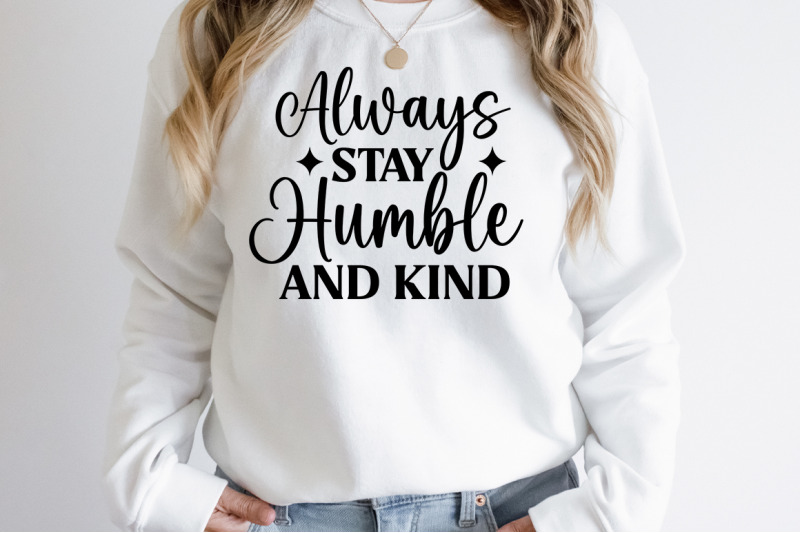 always-stay-humble-and-kind