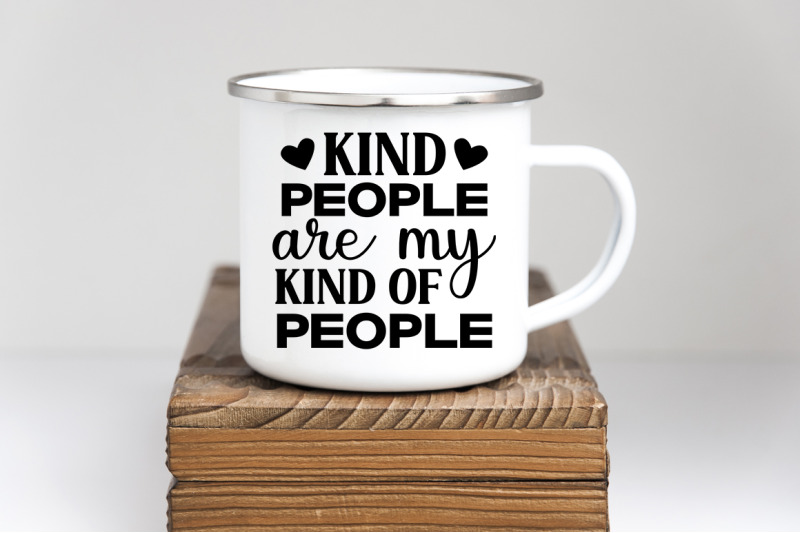 kind-people-are-my-kind-of-people