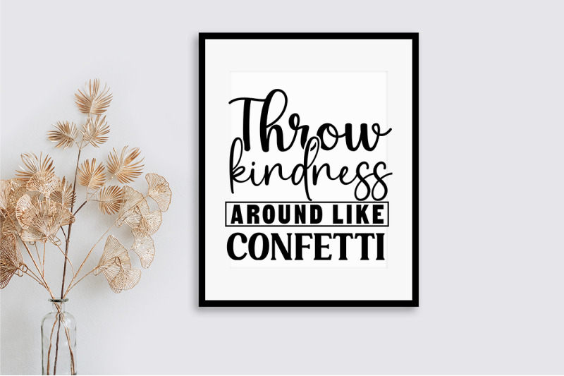 throw-kindness-around-like-confetti