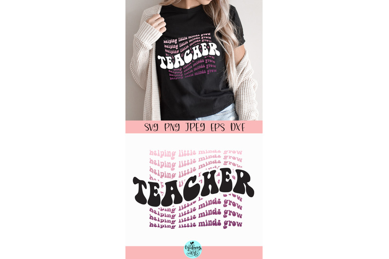 teacher-helping-little-minds-grow-svg-png-eps-dxf-jpeg-groovy-text-sv