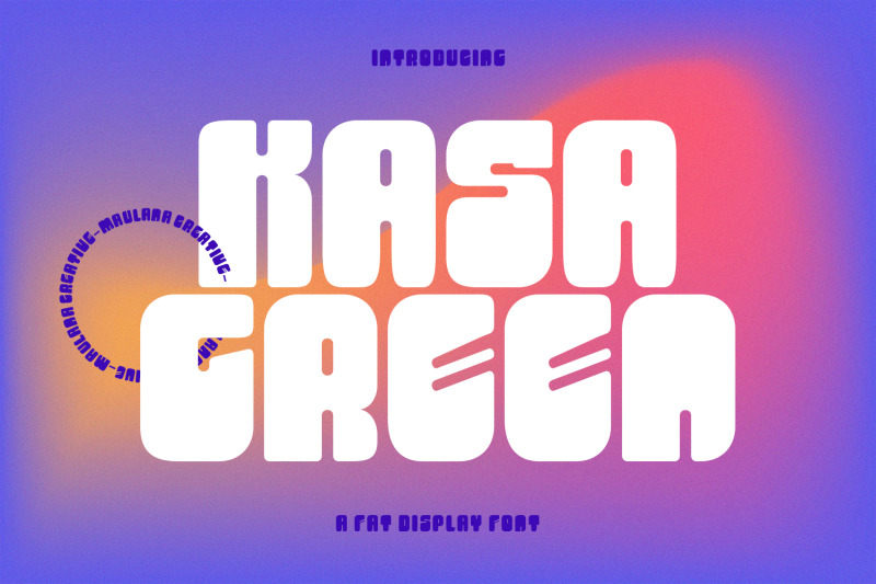 kasa-green-fat-display-font