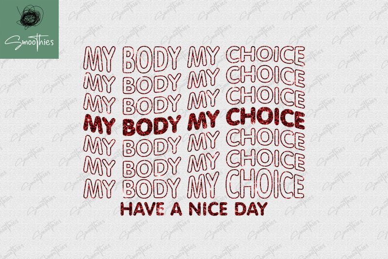 my-body-my-choice-pro-choice-png