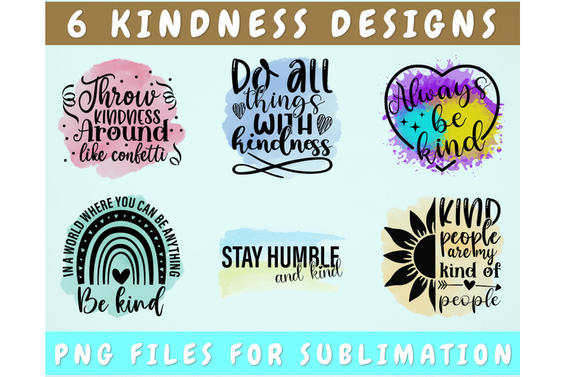 kindness-sublimation-designs-bundle-6-kindness-quotes-png-files