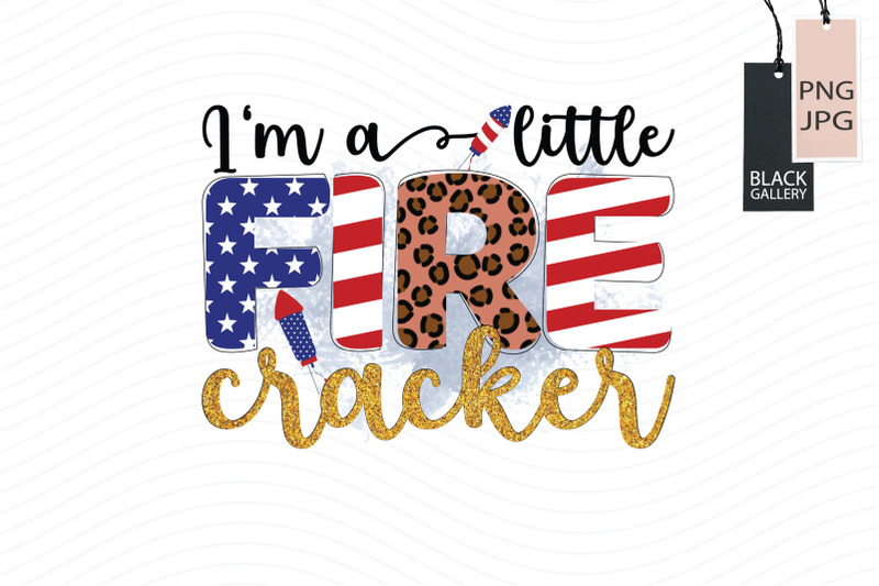 i-039-m-a-little-fire-cracker-sublimation