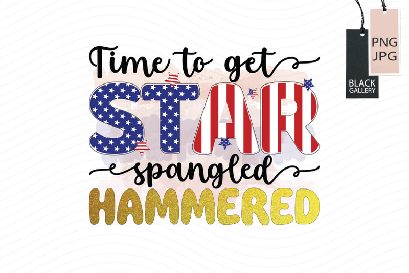 time-to-get-star-spangled-hammered