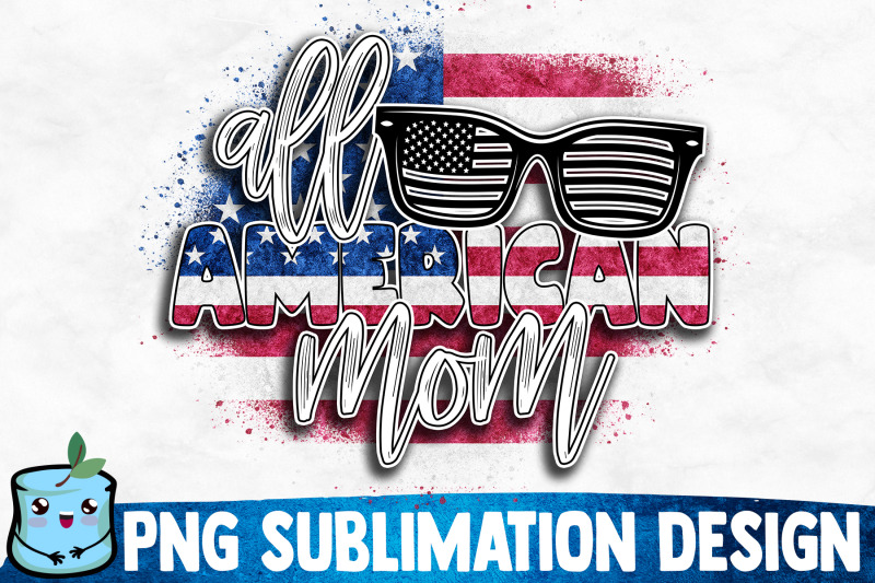 all-american-mom-sublimation-design