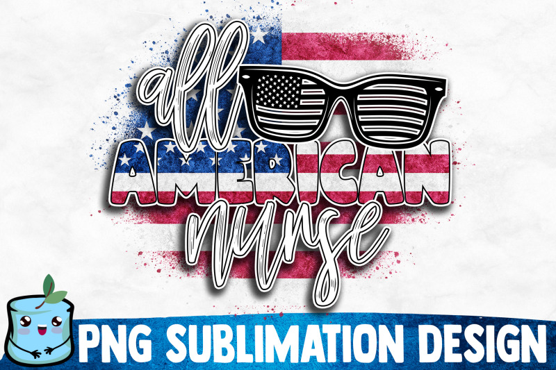 all-american-nurse-sublimation-design