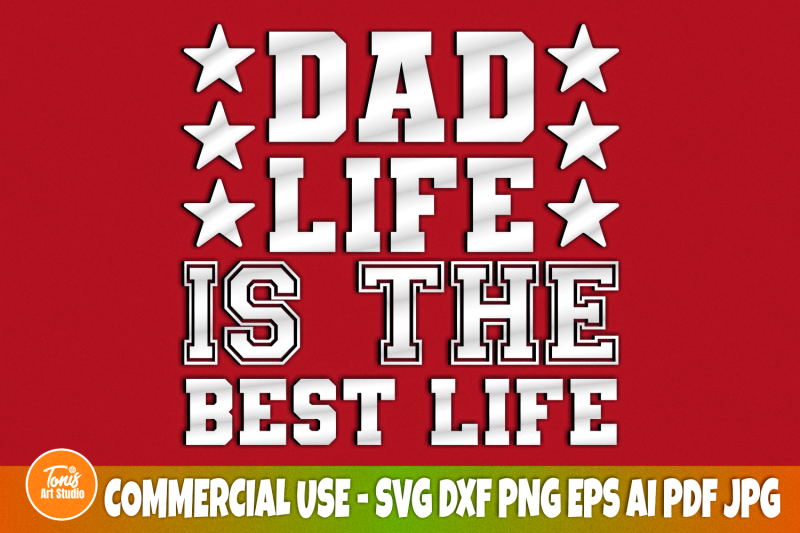 dad-svg-cut-files-dad-life-is-the-best-life-svg-fathers-day-svg-dad