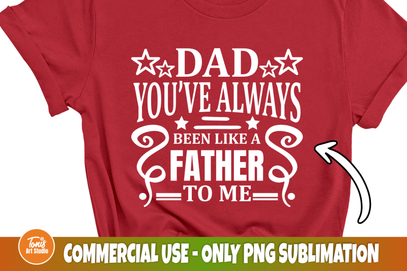 dad-svg-cut-file-dad-you-039-ve-always-been-like-a-father-to-me-svg-fath