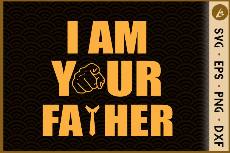 i-am-your-father-father-day