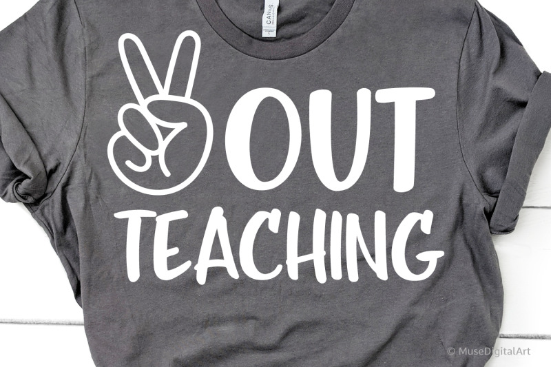 teacher-last-day-svg-last-day-of-school-svg-peace-out-teaching-svg