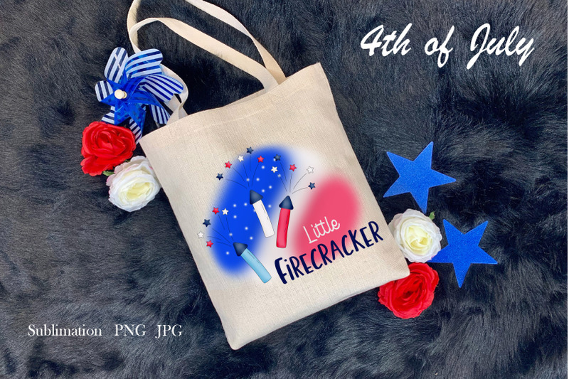 4th-of-july-little-firecracker-patriotic-quote-sublimation