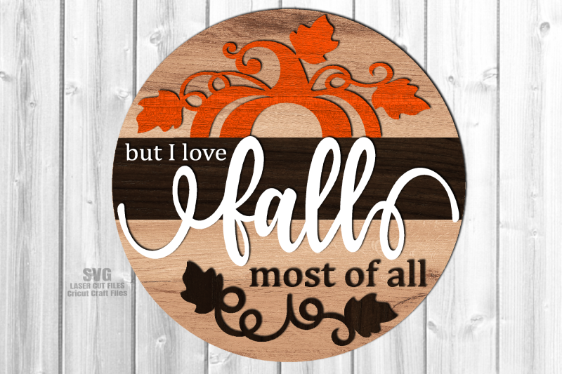 i-love-fall-most-of-all-svg-laser-cut-files-fall-round-svg